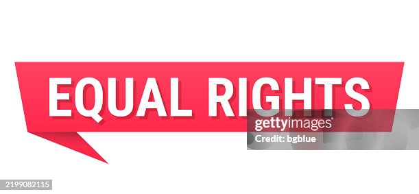 Equal Rights - Red speech bubble on blank background Equal Rights - Red speech bubble on blank background