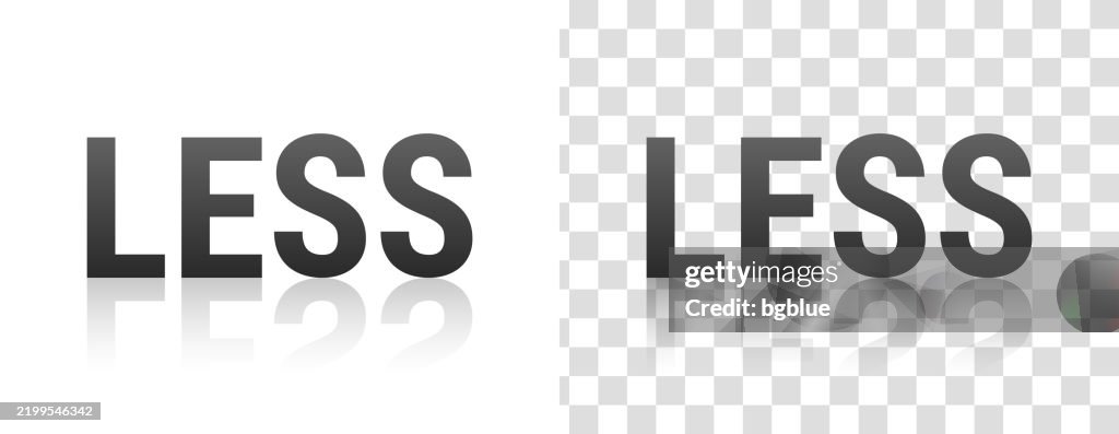 Less Lettering Less Text With Reflection On Transparent Background High-Res Vector ...