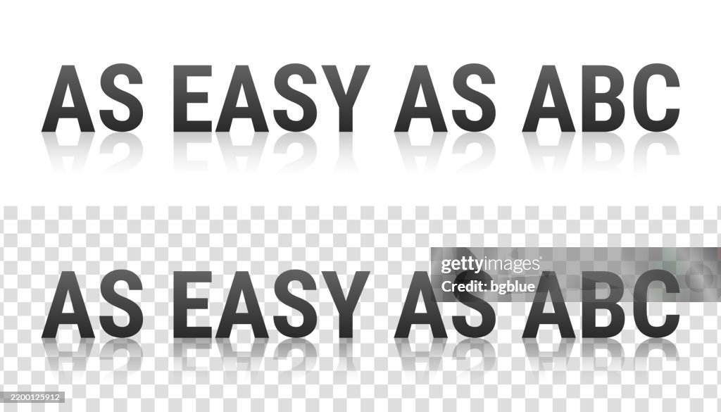 As Easy As Abc Text With Reflection On Transparent Background High-Res ...