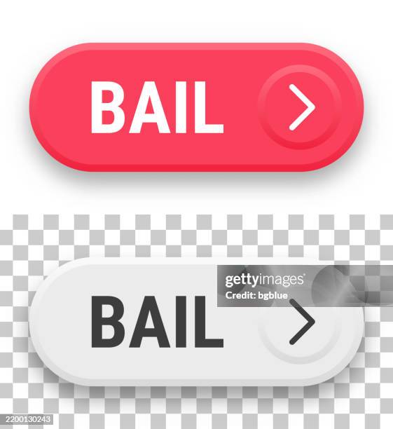bail - 3d click web buttons on blank background - bail stock illustrations