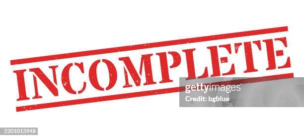 incomplete - red rubber stamp on blank background - incomplete stock illustrations