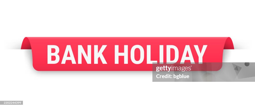 Bank Holiday - Red banner, bookmark, ribbon, label on white background
