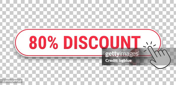 80% Discount - 3D click web button with hand cursor on blank background 80% Discount - 3D click web button with hand cursor on blank background