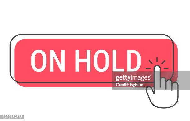 On Hold Click Button With Hand Cursor On White Background High-Res ...