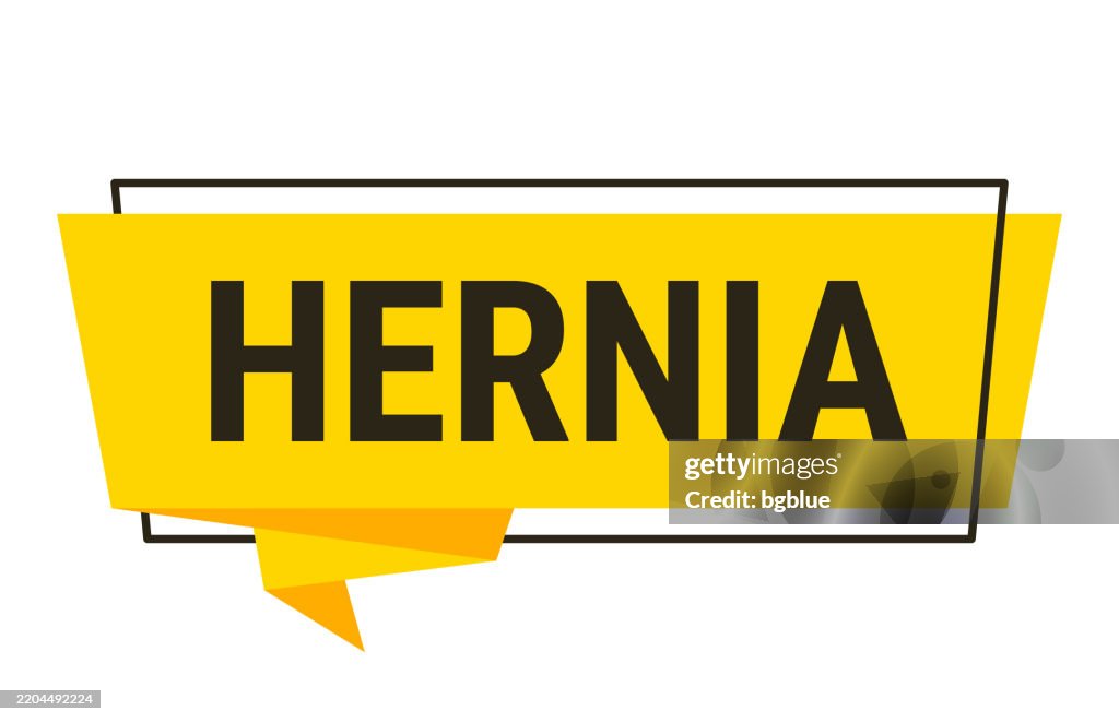 Hernia - Yellow speech bubble on white background