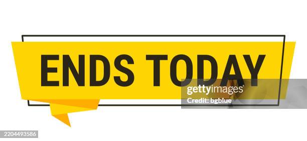 ends today - yellow speech bubble on white background - today stock illustrations