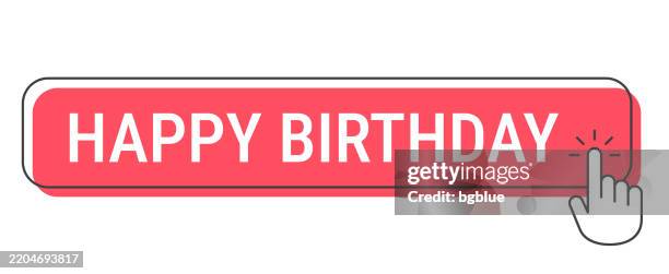 happy birthday - click button with hand cursor on white background - switch button stock illustrations