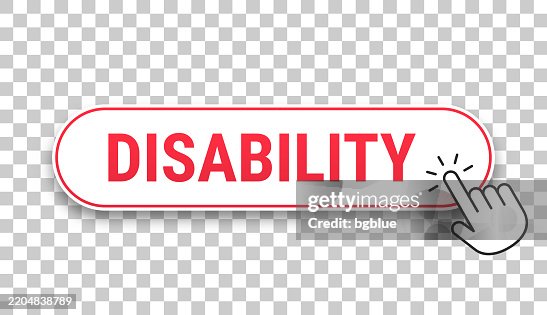 Disability - 3D click web button with hand cursor on blank background Disability - 3D click web button with hand cursor on blank background