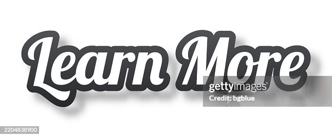Learn More - 3D Text with shadow on white background Learn More - 3D Text with shadow on white background