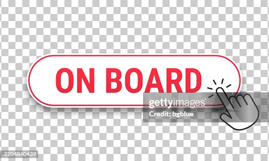 On Board - 3D click web button with hand cursor on blank background On Board - 3D click web button with hand cursor on blank background