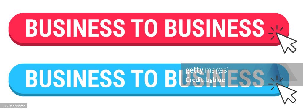 Business to Business - Red and Blue buttons with cursor on white background
