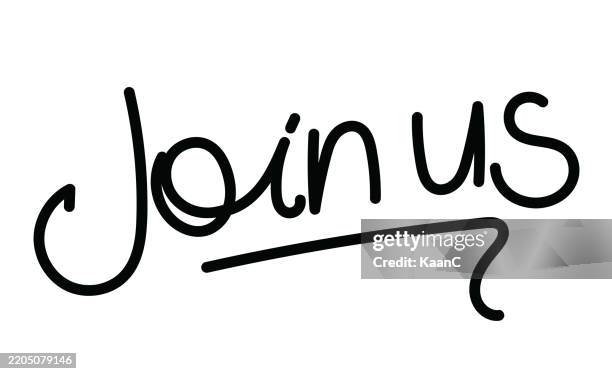 join us. modern calligraphy. handwritten text. inspirational quote. isolated on white stock illustration. vector stock illustration - integrated marketing icon stock illustrations