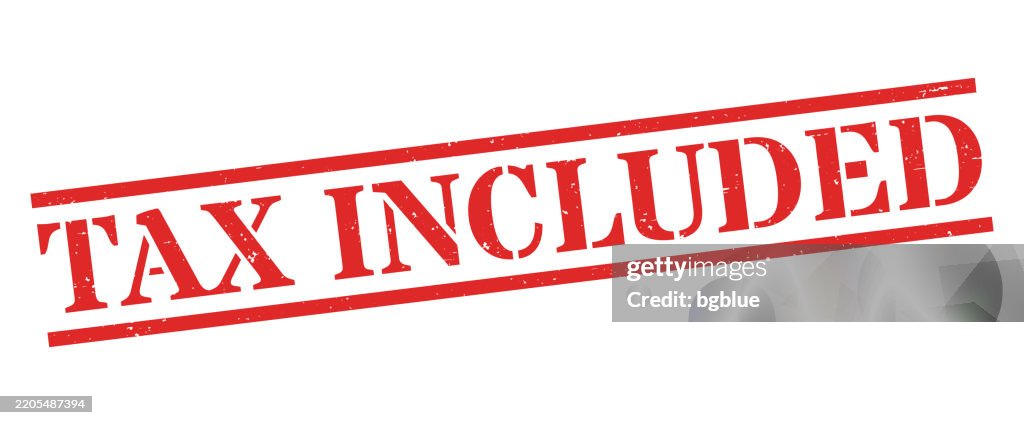Tax Included Sticker Tax Included Red Rubber Stamp On Blank Background High-Res Vector ...