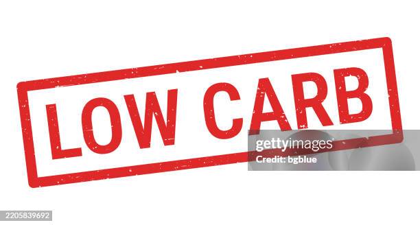 low carb - red rubber stamp on white background - carbohydrate food type stock illustrations