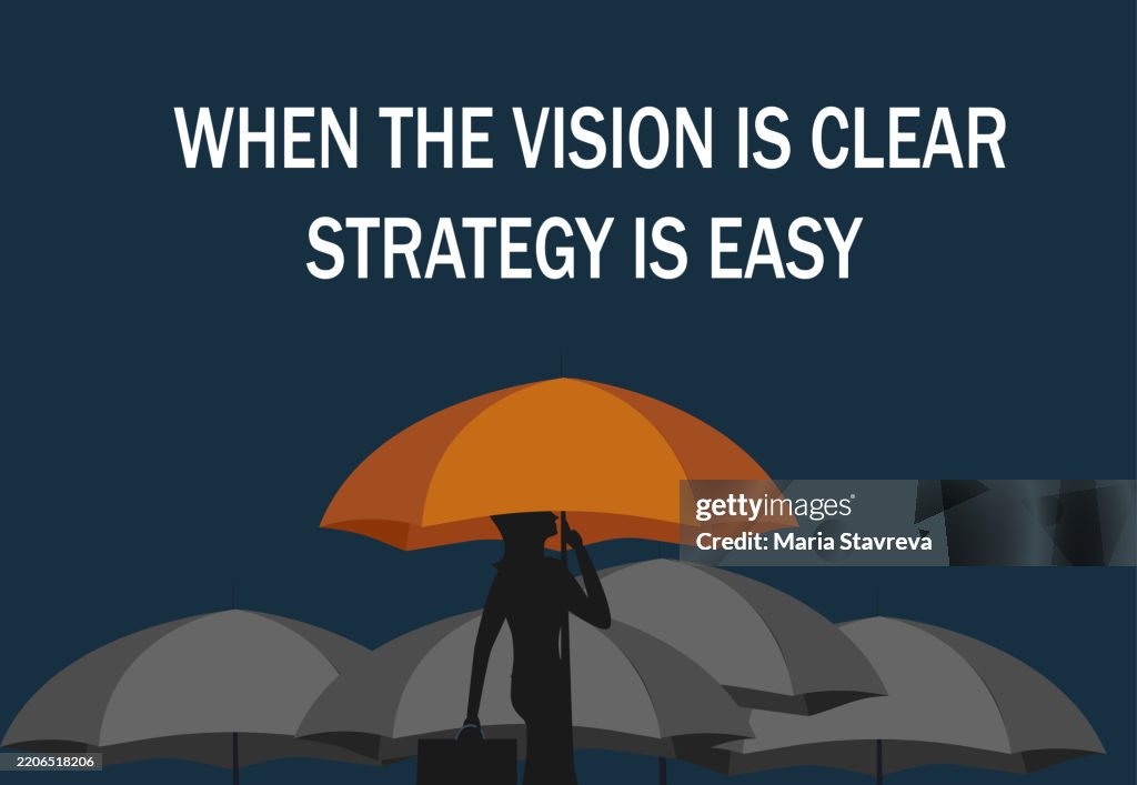 Clear Work Vision When The Vision Is Clear Strategy Is Easy High-Res Vector Graphic ...