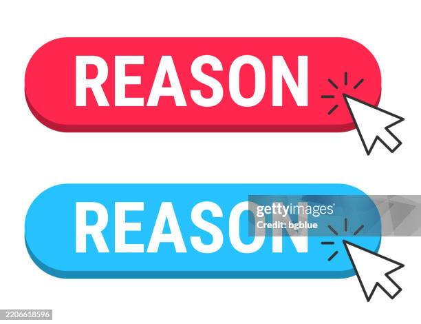 Reason Red Icon Reason Red And Blue Buttons With Cursor On White Background High-Res ...