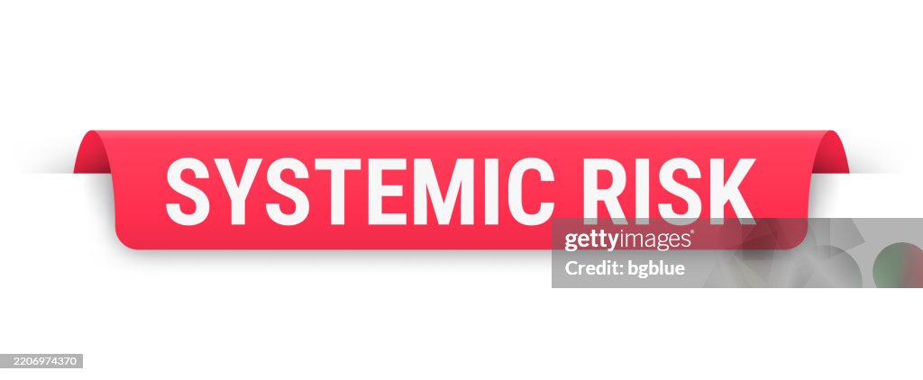 System Risk Symbol Systemic Risk Red Banner Bookmark Ribbon Label On White Background High ...