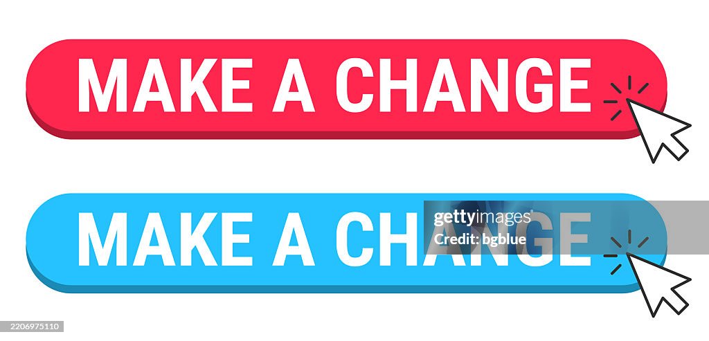 Making Change Button Make A Change Red And Blue Buttons With Cursor On White Background High ...