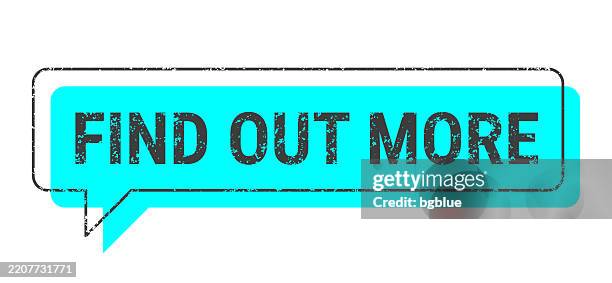 find out more - blue grunge speech bubble on blank background - checking phone outside stock illustrations