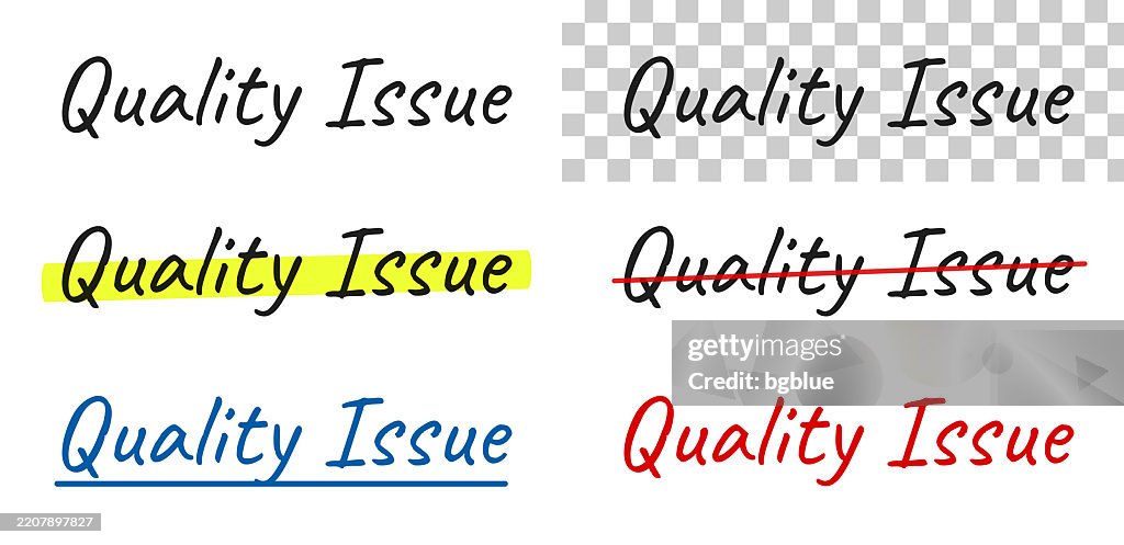 Quality Issue - Handwritten text, highlighted, crossed out, underlined on blank background