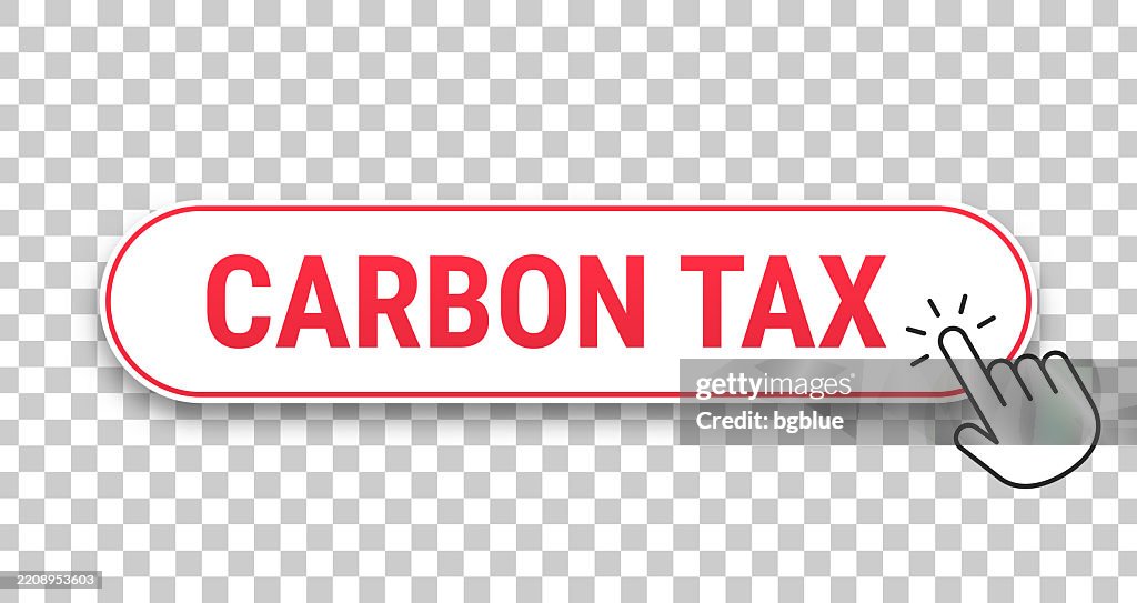 Carbon Tax - 3D click web button with hand cursor on blank background