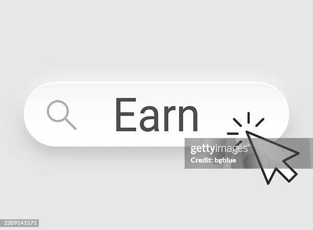 earn - search bar with cursor on blank background - earn more stock illustrations