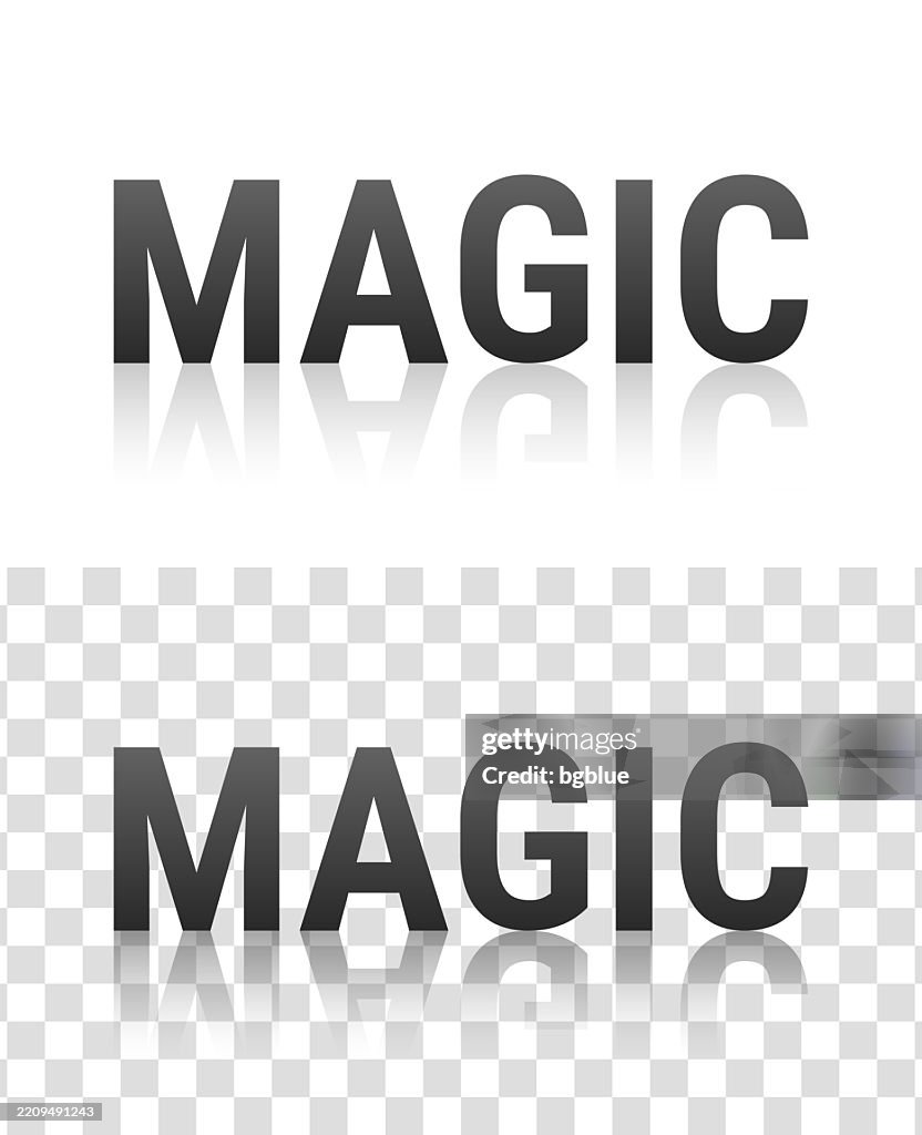 Magic Text With Reflection On Transparent Background High-Res Vector ...