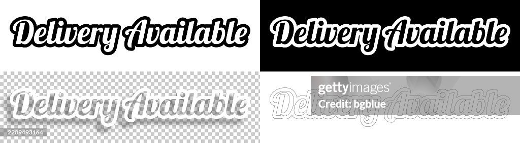 Packing Available Text Delivery Available Text For Design Blank White And Black Backgrounds ...