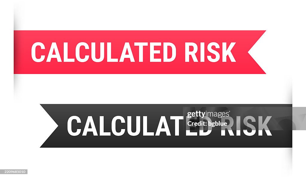 Calculated Risk Banner Bookmark Ribbon Label On White Background High ...
