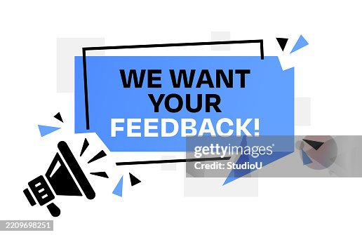 "We Want Your Feedback" Banner Template with megaphone "We Want Your Feedback" Banner Template with megaphone