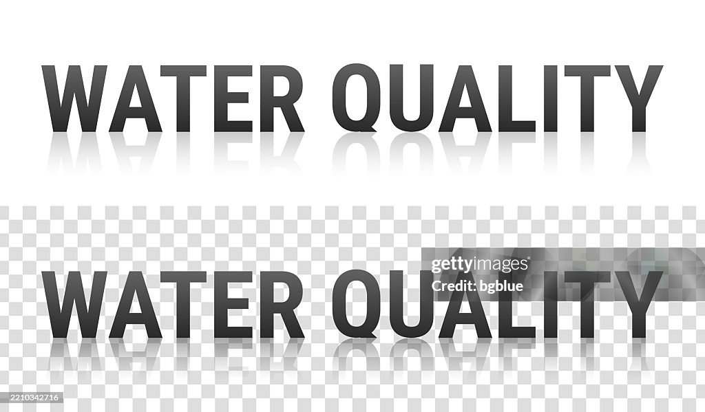 Quality Text Image Water Quality Text With Reflection On Transparent Background High-Res ...