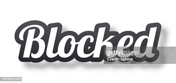 blocked - 3d text with shadow on white background - clogged stock illustrations