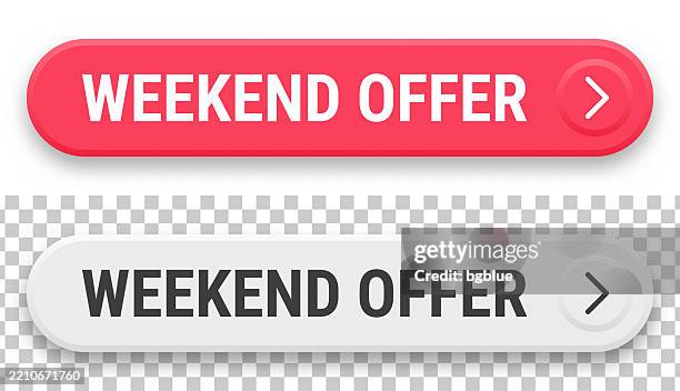 Weekend Button Weekend Offer 3d Click Web Buttons On Blank Background High-Res Vector ...