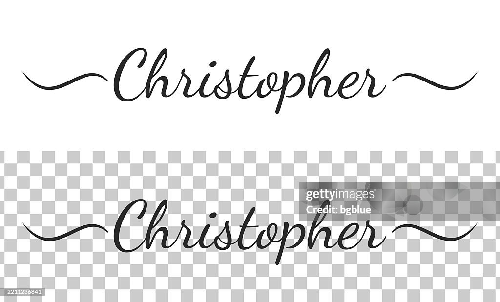 Christopher Writing Name Christopher Male Name Calligraphy Text With Swashes On Blank Background ...