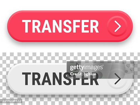 Transfer Button Humor Transfer 3d Click Web Buttons On Blank Background High-Res Vector ...