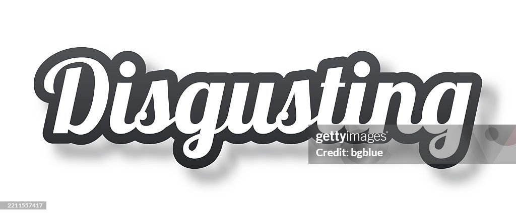 Disscusting Text Disgusting 3d Text With Shadow On White Background High-Res Vector ...