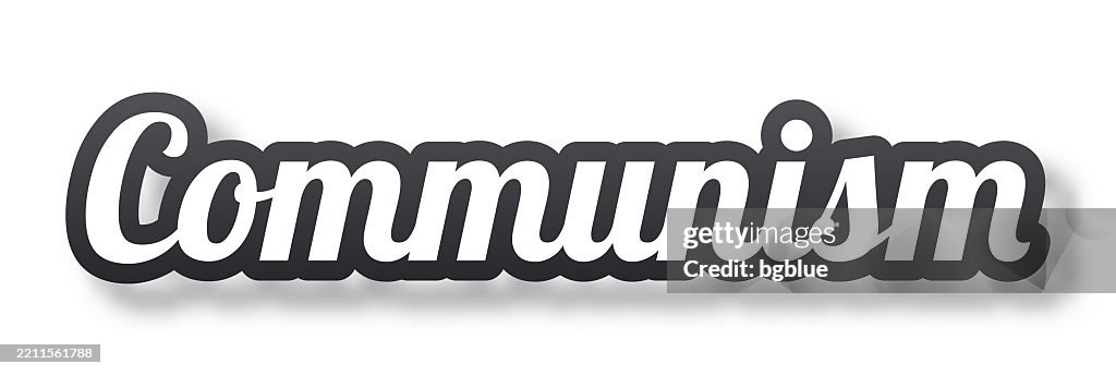 Communism - 3D Text with shadow on white background