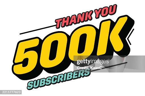 Thanks 500000 subscribers. 500k subscribers celebration. Vector stock illustration Thanks 500000 subscribers. 500k subscribers celebration. Vector stock illustration