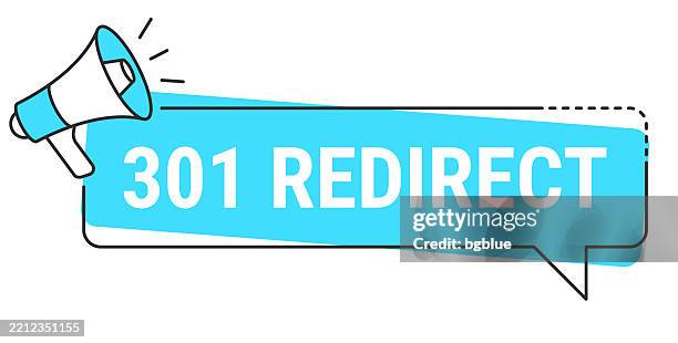301 redirect - speech bubble and megaphone on white background - redirect stock illustrations