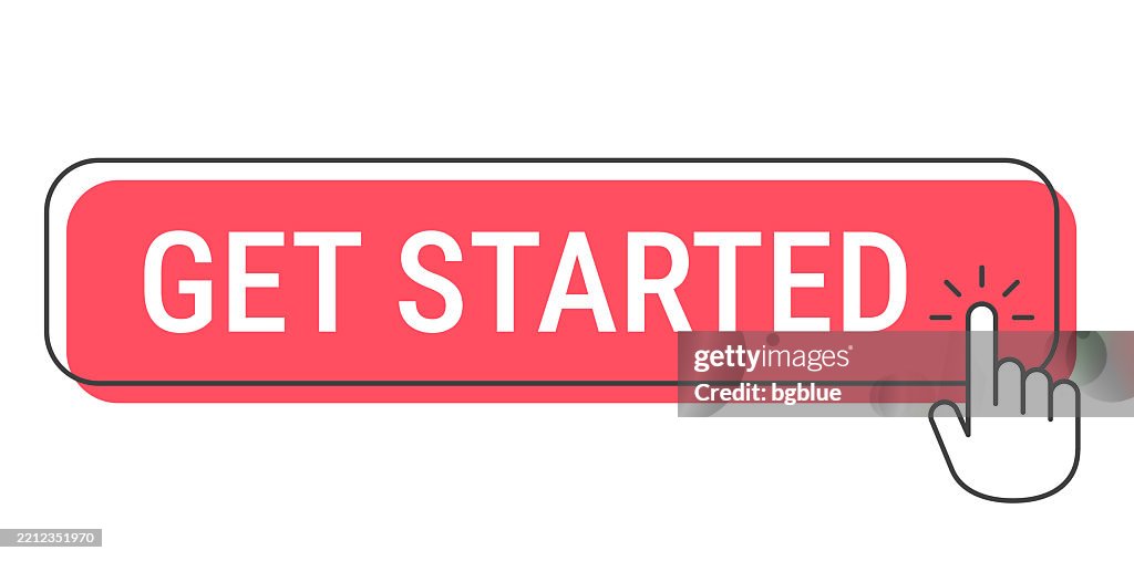 Get Started Click Button With Hand Cursor On White Background High-Res ...