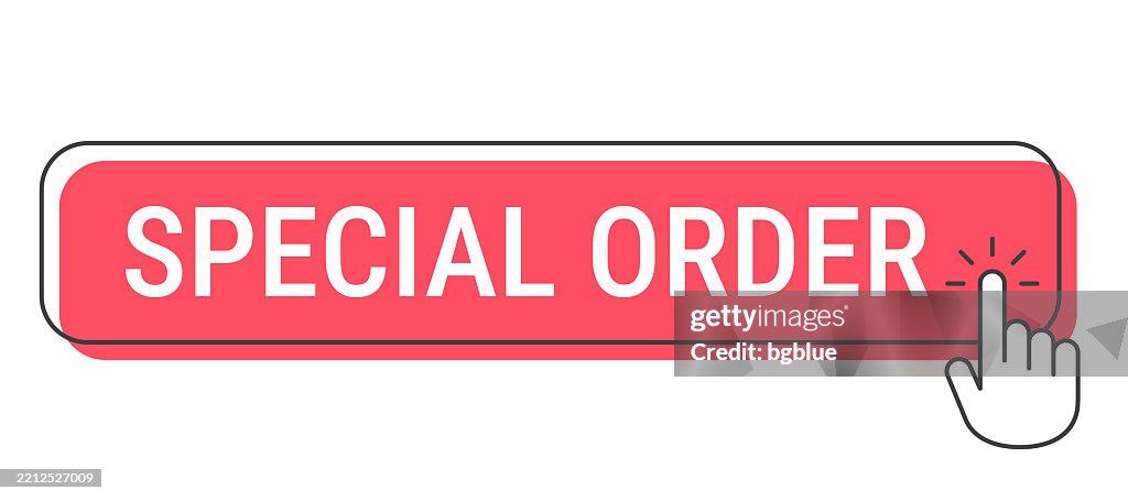 Special Order Click Button With Hand Cursor On White Background High ...