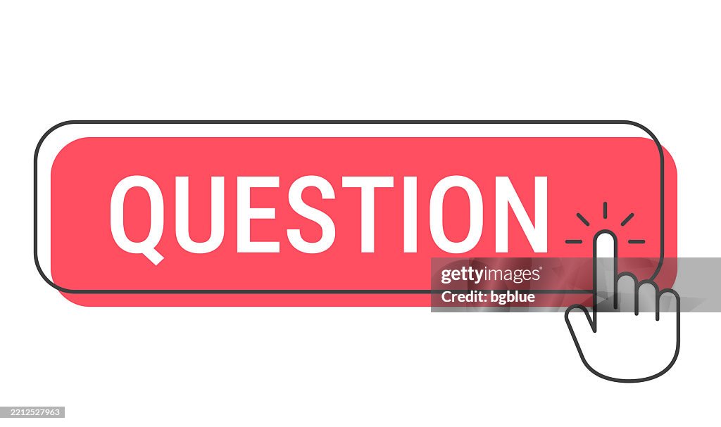 Word Question Button Question Click Button With Hand Cursor On White Background High-Res ...
