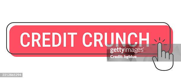 credit crunch - click button with hand cursor on white background - crunchy type stock illustrations