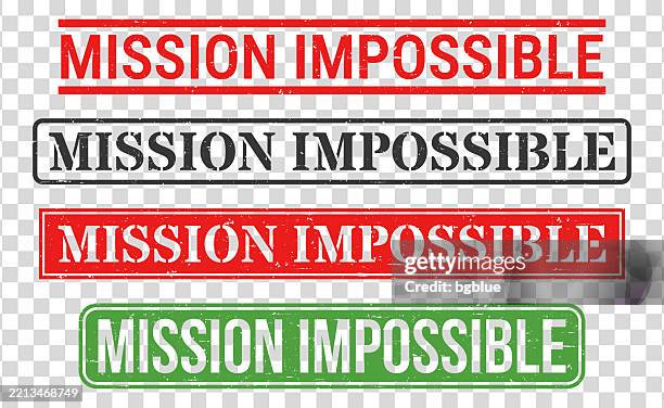 mission impossible - rubber stamp set on blank background - slogan stock illustrations