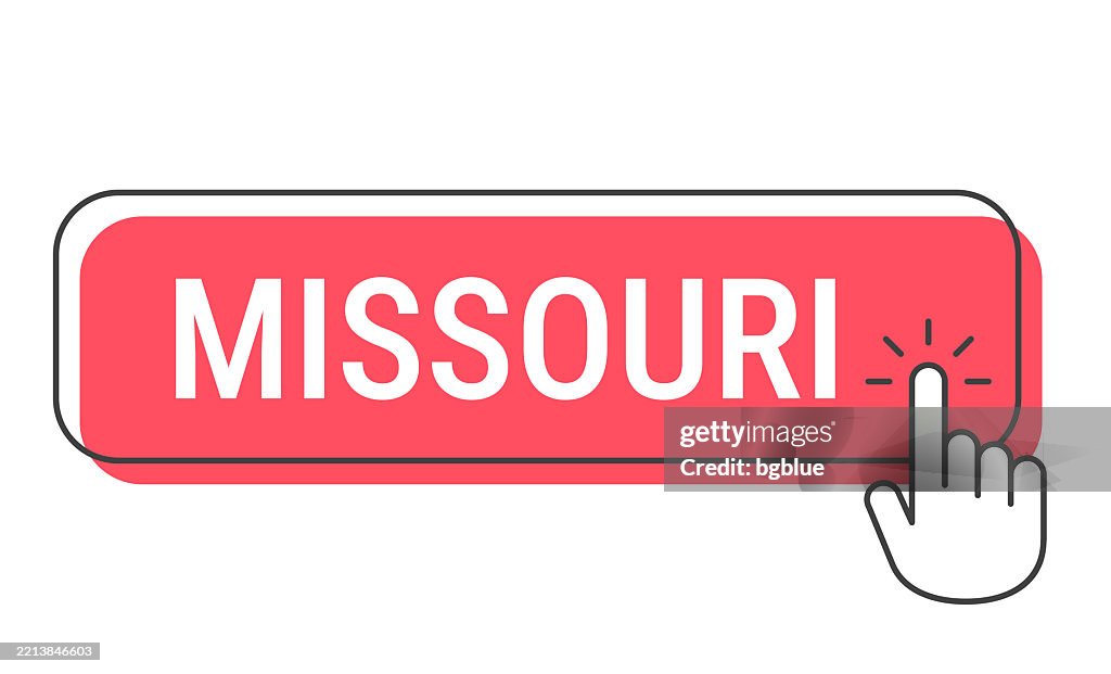 Missouri - Click button with hand cursor on white background