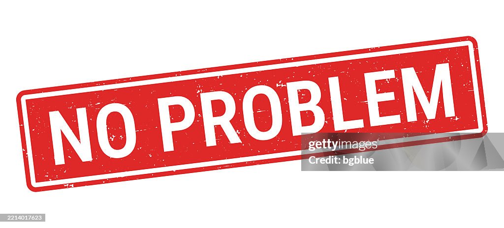 No Problem Red Rubber Stamp On White Background High-Res Vector Graphic ...