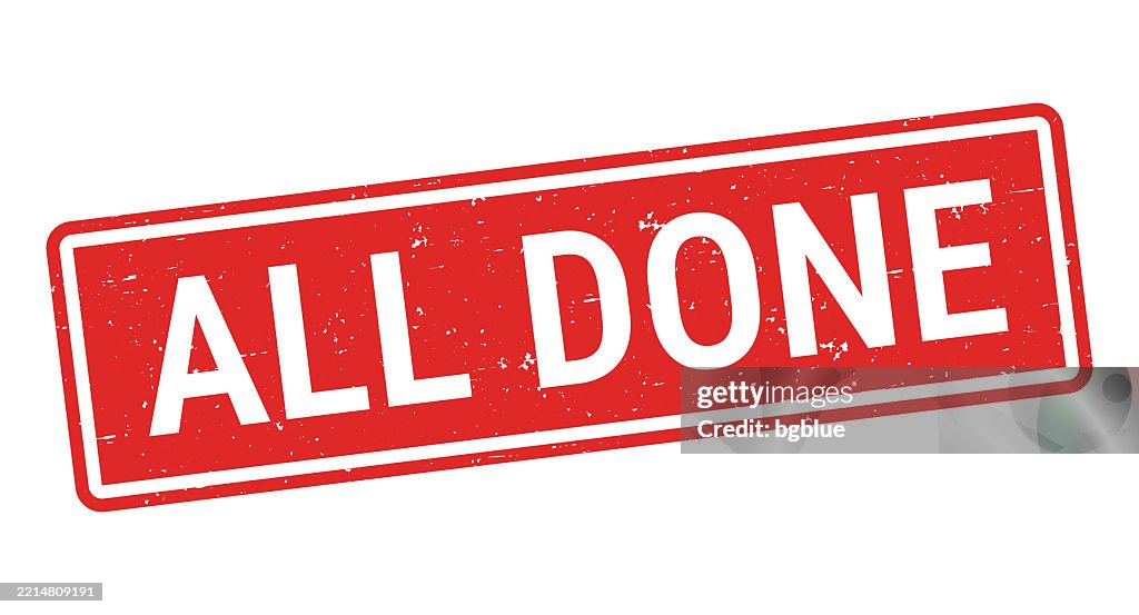 All Done Red Rubber Stamp On White Background High-Res Vector Graphic ...