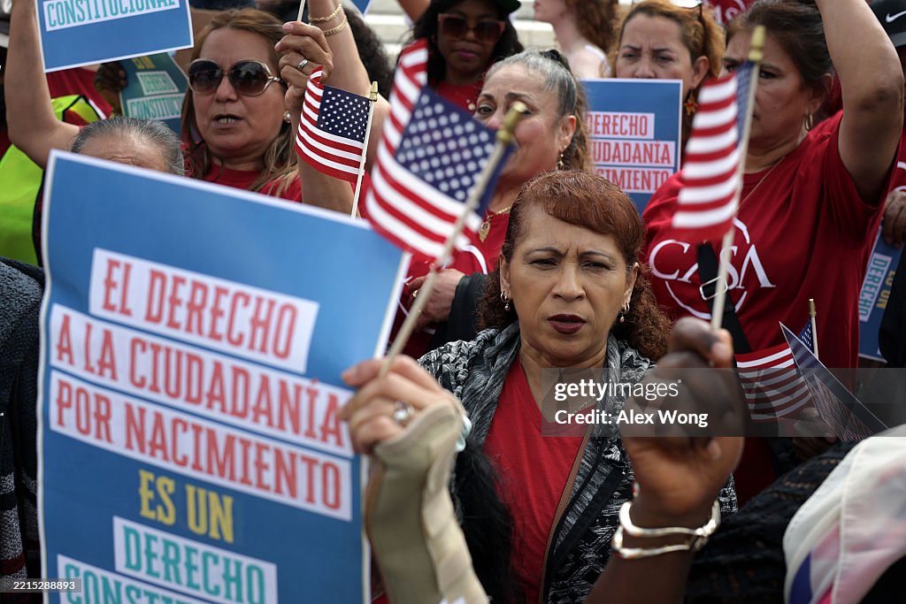 Activists Protest At The Supreme Court Against Trump's Attempt To End Birthright Citizenship