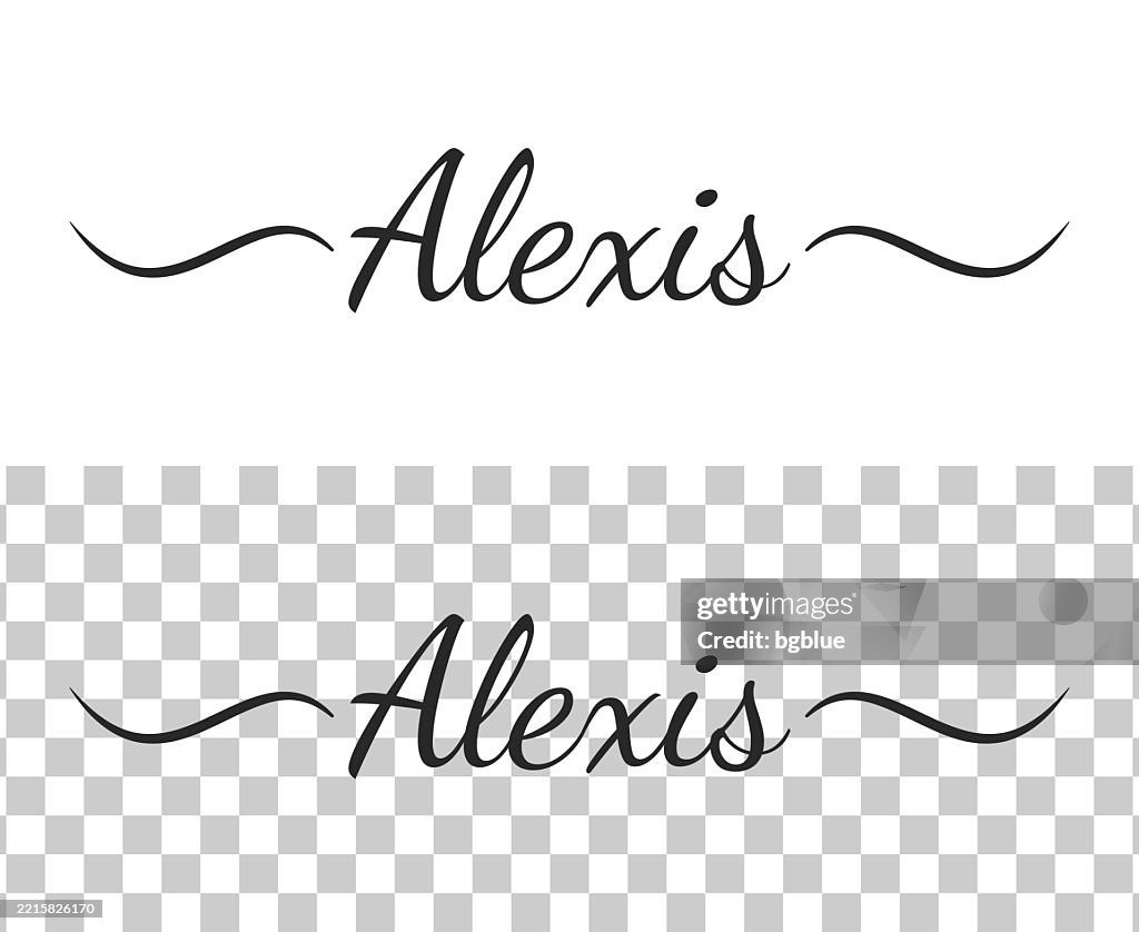 Alexis Name In Cursive Alexis Female Name Calligraphy Text With Swashes On Blank Background ...