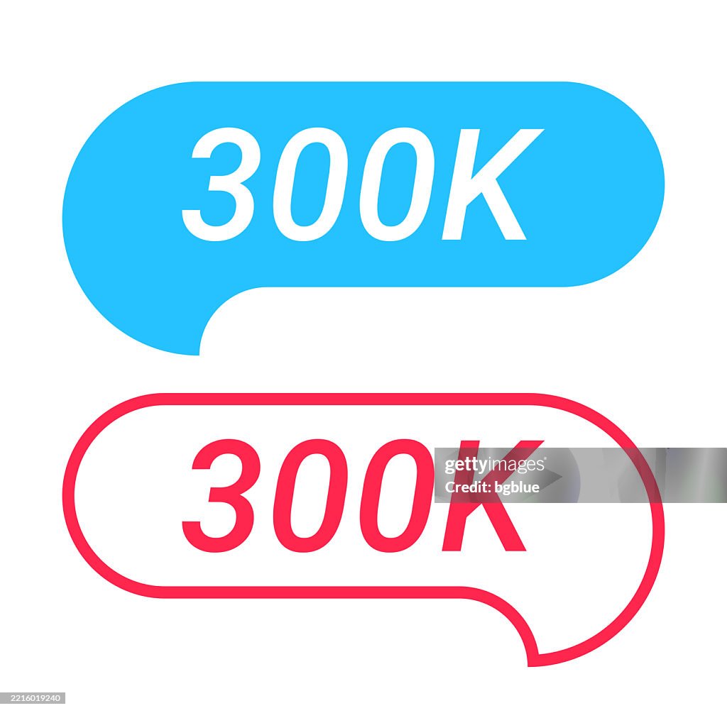 300k - Blue and Red speech bubble on white background